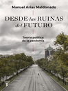 Cover image for Desde las ruinas del futuro